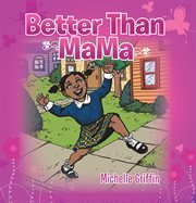 Better than mama cover image