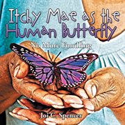 Itchy mae as the human butterfly. No More Fondling cover image