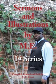 Sermons and illustrations by M.E. : 1st series cover image