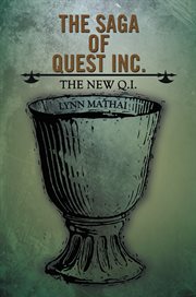 The saga of quest inc.. The New Q.I cover image