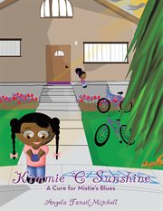 Kimmie c sunshine. A Cure for Mistie's Blues cover image