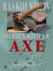 Raskolnikov. Murder with an Axe cover image