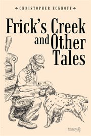 Frick's creek and other tales cover image
