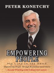 Empowering people : my line in the sand : empowering people through restrained government cover image