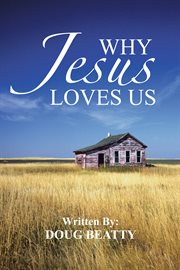 Why jesus loves us cover image