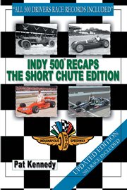 Indy 500 recaps : the short chute edition cover image