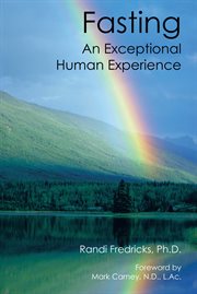 Fasting : an exceptional human experience cover image
