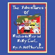 The adventures of backwards bear and baby curl cover image