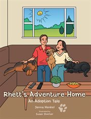Rhett's adventure home. An Adoption Tale cover image