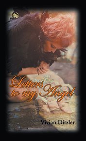 Letters to my angel cover image