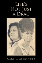 Life's not just a drag cover image