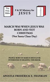 March was when jesus was born and not christmas cover image