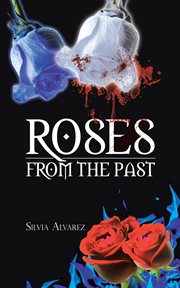 Roses from the past cover image