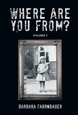 Cover image for Where Are You From? Volume I