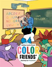 Color friends' journey to preschool cover image