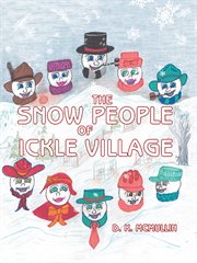 The snow people of ickle village cover image