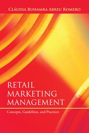 Retail marketing management : concepts, guidelines, and practices cover image