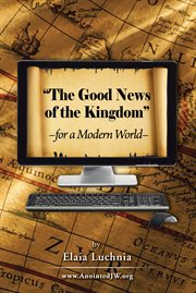 The good news of the kingdom  for a modern world cover image