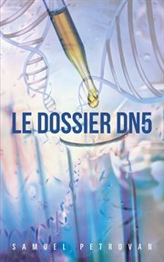 Le dossier DN5 cover image