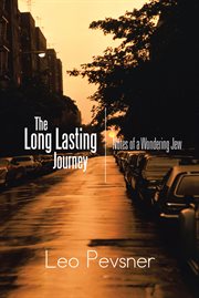 The Long Lasting Journey : Notes of a Wondering Jew cover image