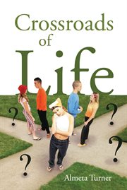 Crossroads of life cover image