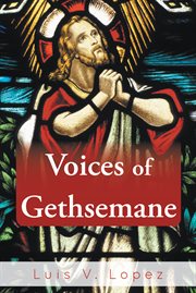 Voices of gethsemane cover image