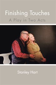 Finishing touches. A Play in Two Acts cover image