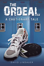 The ordeal. A Cautionary Tale cover image