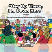 "hey up there, i'm down here". Tracking the Social Emotional Development of Infants and Toddlers cover image