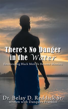 Cover image for There's No Danger in the Water