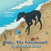 Duke, the greyhound, goes to the beach cover image