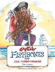 Captain fishbones. And the Cursed Treasure cover image