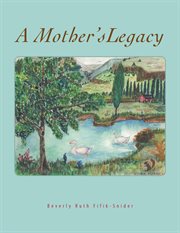A mother's legacy cover image