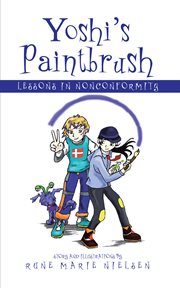 Yoshi's paintbrush. Lessons in Nonconformity cover image