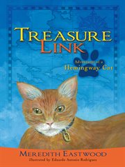 Treasure Link : Adventures of a Hemingway Cat cover image