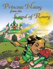 Princess nosey from the land of rosey cover image