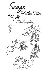 Songs father otter taught his daughter cover image