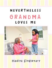 Nevertheless grandma loves me cover image