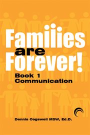 Families are forever : communication cover image