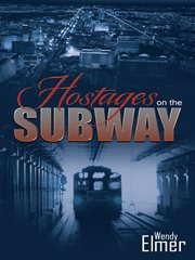 Hostages on the subway cover image