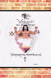 Wisdom from the beast. Strategy for Prison Survival cover image