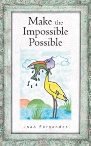 Make the Impossible Possible cover image
