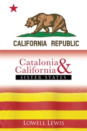 Catalonia and California : Sister States cover image