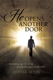 He opens another door. і Fascinating Saga of Courage and Perseverance in Adversity cover image