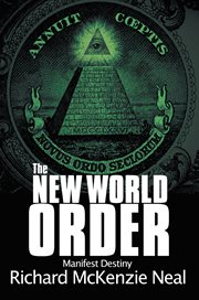 The new world order. Manifest Destiny cover image