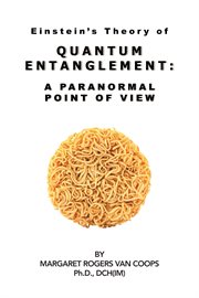 Quantum entanglement. A Paranormal Point of View cover image