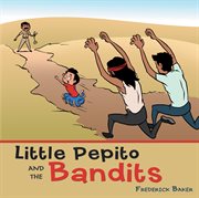 Little pepito and the bandits cover image