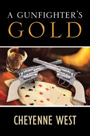 A gunfighter's gold cover image