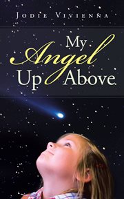 My Angel Up Above cover image