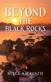 Beyond the black rocks cover image
